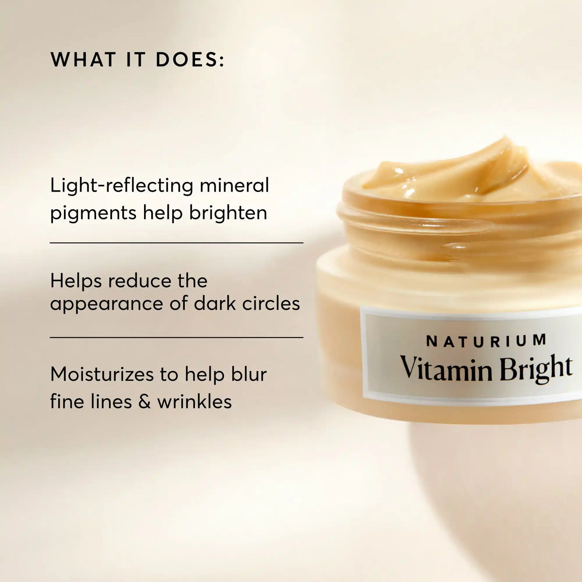 vitamin-bright-illuminating-eye-cream-a5 NATR-10086-Alt-Image-Vitamin-Bright-Illuminating-Eye-Cream-02_b4051379-6020-47e3-9fb5-1793b743726f.webp