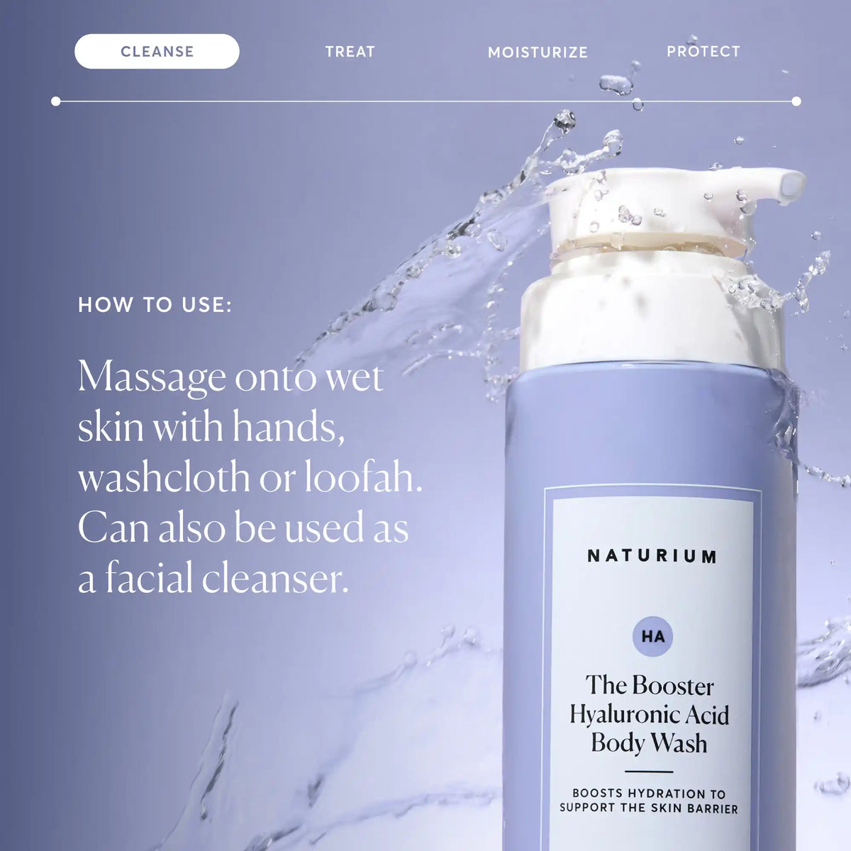 the-booster-hyaluronic-acid-body-wash-v5 NATR-40019-Alt-Images-The-Booster-Hyaluronic-Acid-Body-Wash-04.webp